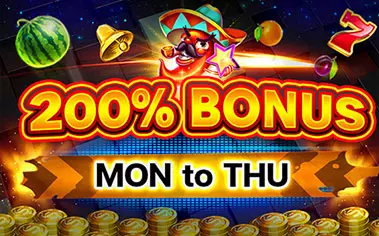 200% bonus MON to THU